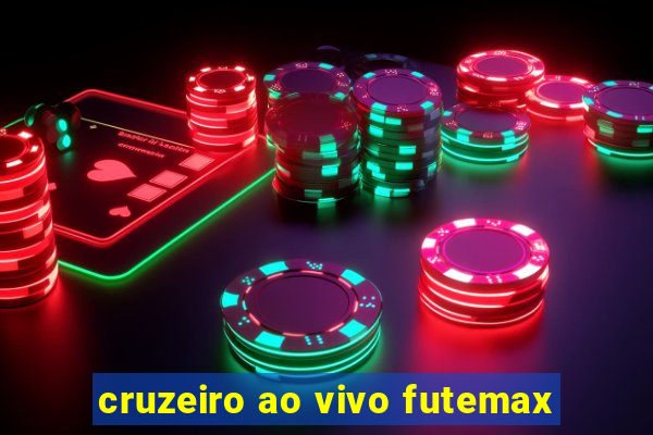 cruzeiro ao vivo futemax